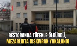 Restoranda Tüfekle Öldürdü, Mezarlıkta Kıskıvrak Yakalandı