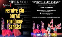 Fethiye Çin Ortak Fotoğraf Sergisi