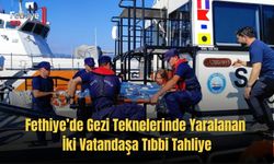 Fethiye’de Gezi Teknelerinde Yaralanan İki Vatandaşa Tıbbi Tahliye