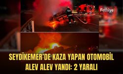 Seydikemer’de Kaza Yapan Otomobil Alev Alev Yandı: 2 Yaralı