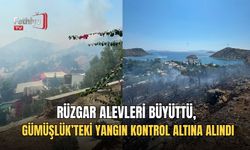 Rüzgar Alevleri Büyüttü, Gümüşlük’teki Yangın Kontrol Altına Alındı