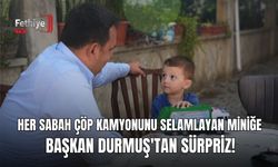 Her Sabah Çöp Kamyonunu Selamlayan Miniğe Başkan Durmuş'tan Sürpriz!