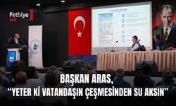 Başkan Aras, “Yeter Ki Vatandaşın Çeşmesinden Su Aksın”