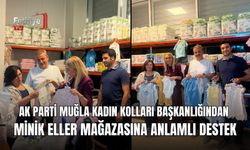 AK Parti Muğla Kadın Kolları Başkanlığından Minik Eller Mağazasına Anlamlı Destek