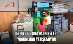 Fethiye’de Doa Makineleri Yoğunluğa Yetişemiyor