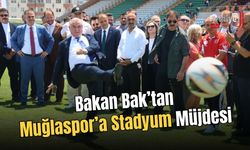 Bakan Bak’tan Muğlaspor’a Stadyum Müjdesi