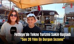 Fethiye’de Tekne Turizmi Sakin Başladı: "Son 20 Yılın En Durgun Sezonu"