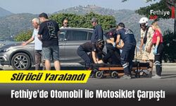 Fethiye’de Otomobil ile Motosiklet Çarpıştı: Sürücü Yaralandı