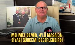 Mehmet Demir, 4'lü Masa'da Siyasi Gündemi Değerlendirdi