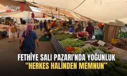Fethiye Salı Pazarı'nda Yoğunluk