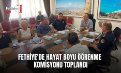 Fethiye'de Hayat Boyu Öğrenme Komisyonu Toplandı