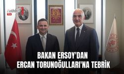 Bakan Ersoy'dan Ercan Torunoğulları'na Tebrik