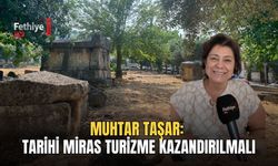 Muhtar Taşar: Tarihi Miras Turizme Kazandırılmalı