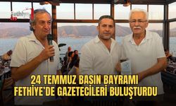 24 Temmuz Basın Bayramı Fethiye’de Gazetecileri Buluşturdu