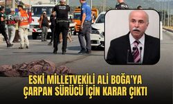 Eski Milletvekili Ali Boğa'ya Çarpan Sürücü İçin Karar Çıktı