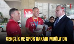 Gençlik ve Spor Bakanı Muğla’da