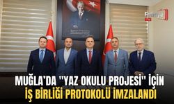 Muğla’da "Yaz Okulu Projesi" İçin İş Birliği Protokolü İmzalandı