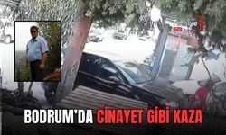 Bodrum’da Cinayet Gibi Kaza