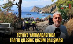 Fethiye Yarımadası'nda Trafik Çilesine Çözüm Çalışması