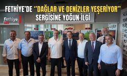 Fethiye’de ‘’Dağlar ve Denizler Yeşeriyor’’ Sergisine Yoğun İlgi