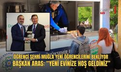 Öğrenci Şehri Muğla Yeni Öğrencilerini Bekliyor