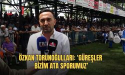 Özkan Torunoğulları: ‘Güreşler Bizim Ata Sporumuz’