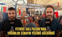Fethiye Salı Pazarı’nda Yoğunluk Esnafın Yüzünü Güldürdü