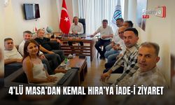 4’lü Masa’dan Kemal Hıra’ya İade-İ Ziyaret
