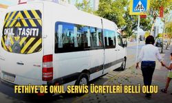 Fethiye’de Okul Servis Ücretleri Belli Oldu