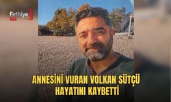 Annesini Vuran Volkan Sütçü Hayatını Kaybetti