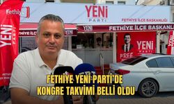 Fethiye Yeni Parti’de Kongre Takvimi Belli Oldu
