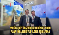 Muğla Büyükşehir Belediyesi’nden Fuar İhaleleriyle İlgili Açıklama