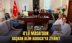 4'lü Masa'dan Başkan Alim Karaca'ya Ziyaret