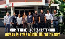 MHP Fethiye İlçe Teşkilatı’ndan Orman İşletme Müdürlüğü’ne Ziyaret