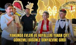 Yangında Evleri ve Hayalleri Yanan Çift, Görkemli Düğünle Dünyaevine Girdi