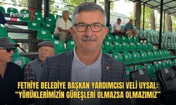 Fethiye Belediye Başkan Yardımcısı Veli Uysal: “Yörüklerimizin Güreşleri Olmazsa Olmazımız”