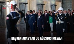 Başkan Aras’tan 30 Ağustos Mesajı
