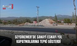 Seydikemer’de Sanayi Esnafı Yol Kapatmalarına Tepki Gösterdi
