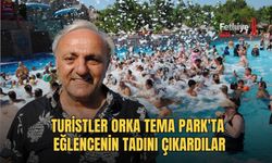 Turistler Orka Tema Park'ta Eğlencenin Tadını Çıkardılar