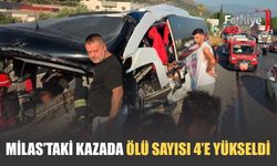 Milas’taki Kazada Ölü Sayısı 4’e Yükseldi