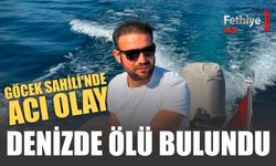 Göcek Sahilinde Acı Olay: Denizde Ölü Bulundu