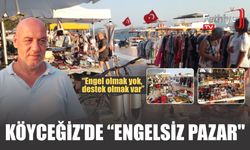 Köyceğiz'de “Engelsiz Pazar": “Engel olmak yok, destek olmak var”