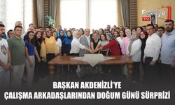 Başkan Akdenizli’ye Çalışma Arkadaşlarından Doğum Günü Sürprizi