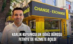 Karlık Kuyumculuk Döviz Bürosu Fethiye’de Hizmete Açıldı