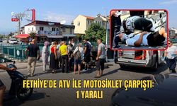 Fethiye'de Atv İle Motosiklet Çarpıştı: 1 Yaralı