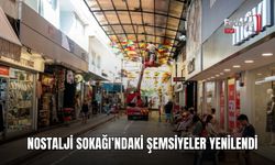 Nostalji Sokağı'nda Şemsiyeler Yenilendi