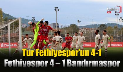 Tur, Fethiyespor’un 4-1