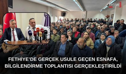 Fethiye’de Gerçek Usule Geçen Esnafa, Bilgilendirme Toplantısı Gerçekleştirildi
