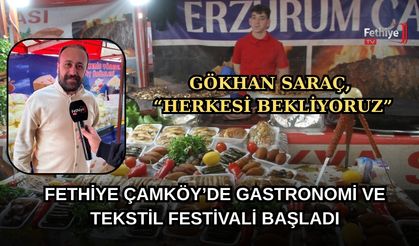 Fethiye Çamköy’de Gastronomi Ve Tekstil Festivali Başladı