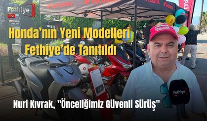 Honda’nın Yeni Modelleri Fethiye’de Tanıtıldı